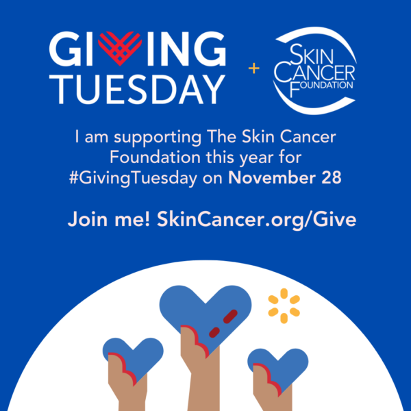 Support the Skin Cancer Foundation on Giving Tuesday