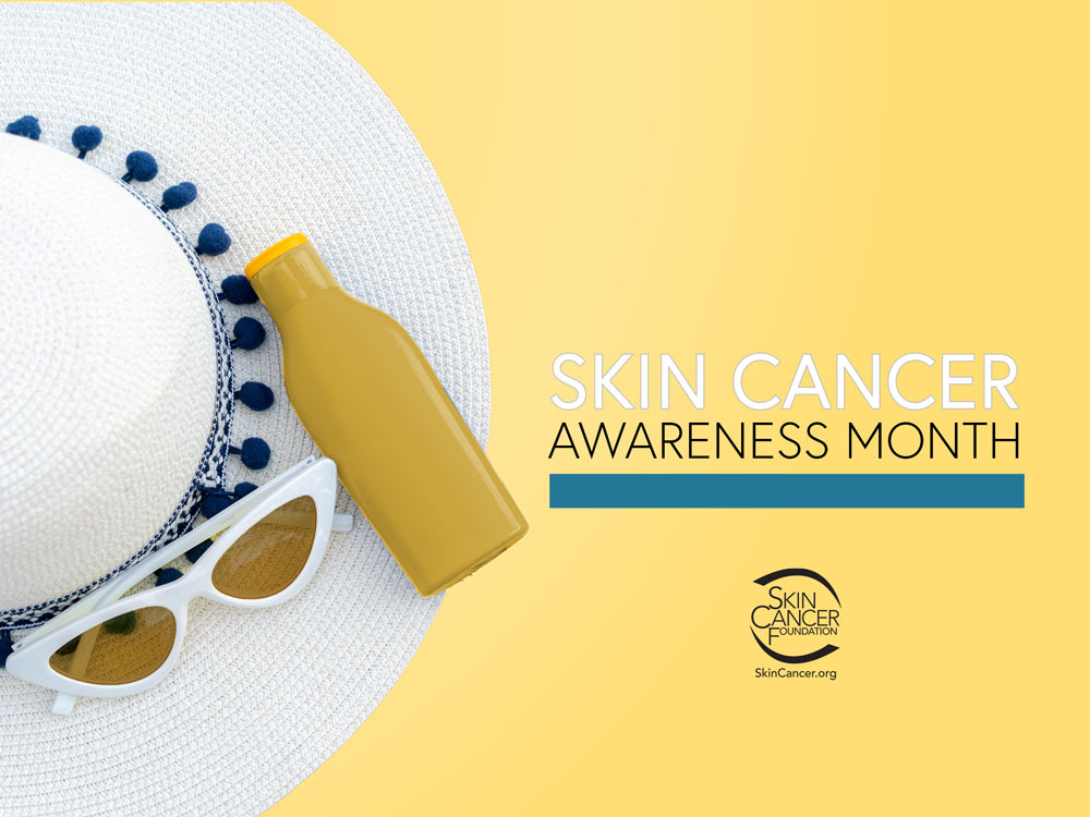 May Is Skin Cancer Awareness Month Are You at Risk? The Skin Cancer Foundation