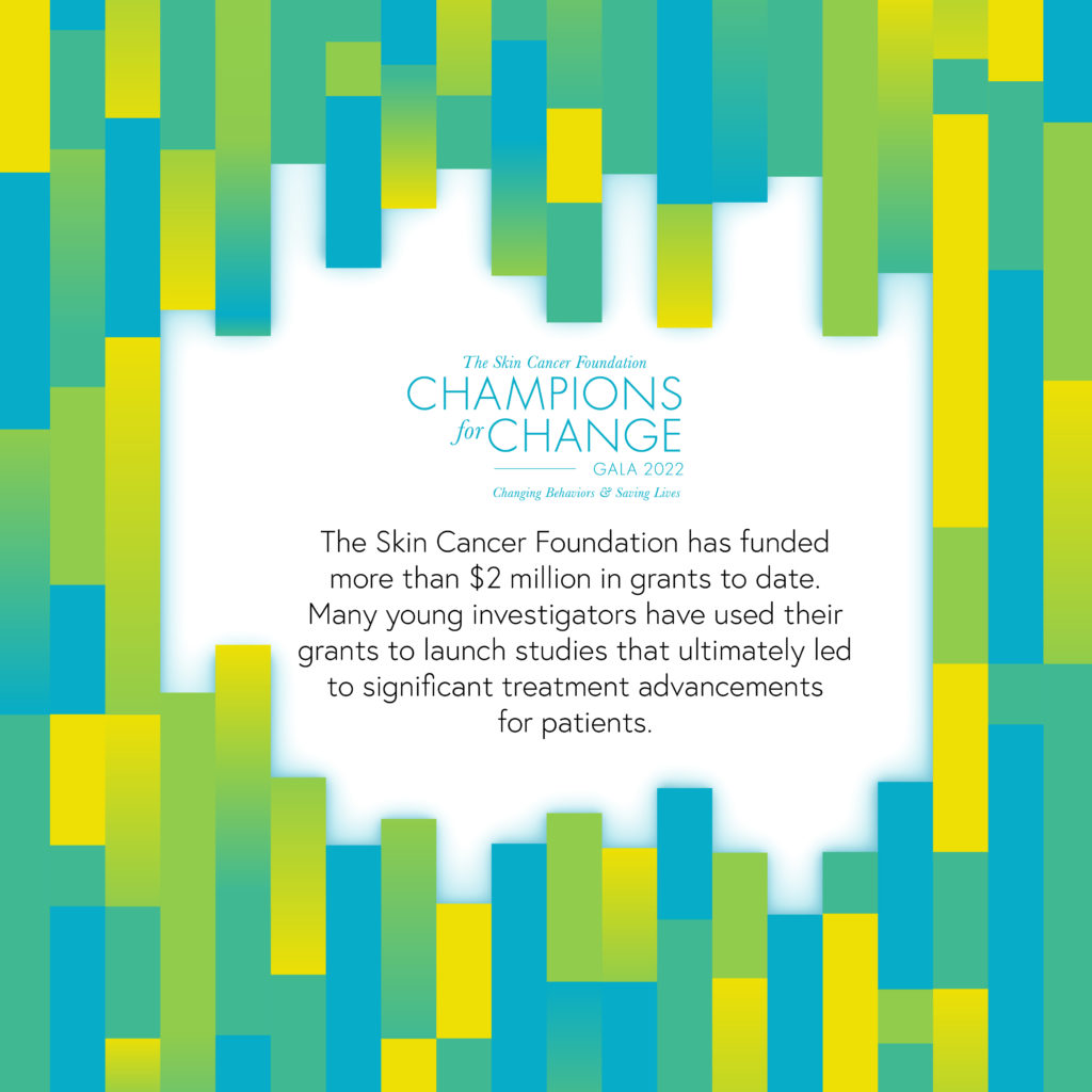 The Skin Cancer Foundation has funded more than $2 million in research grants.