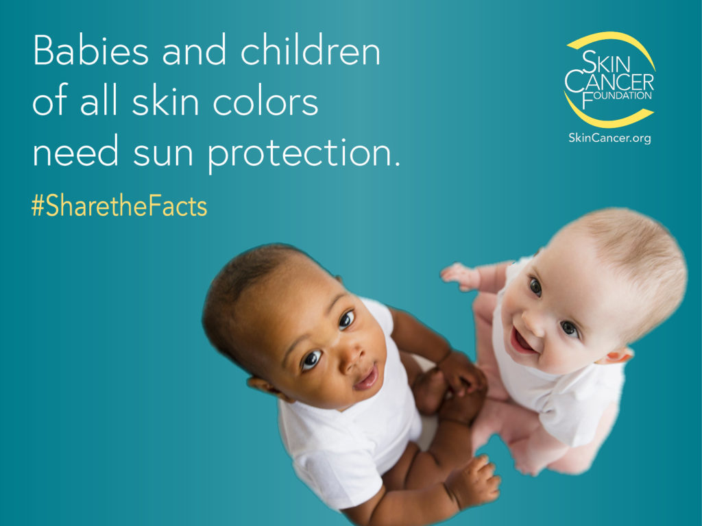 Babies and children of all skin colors need sun protection